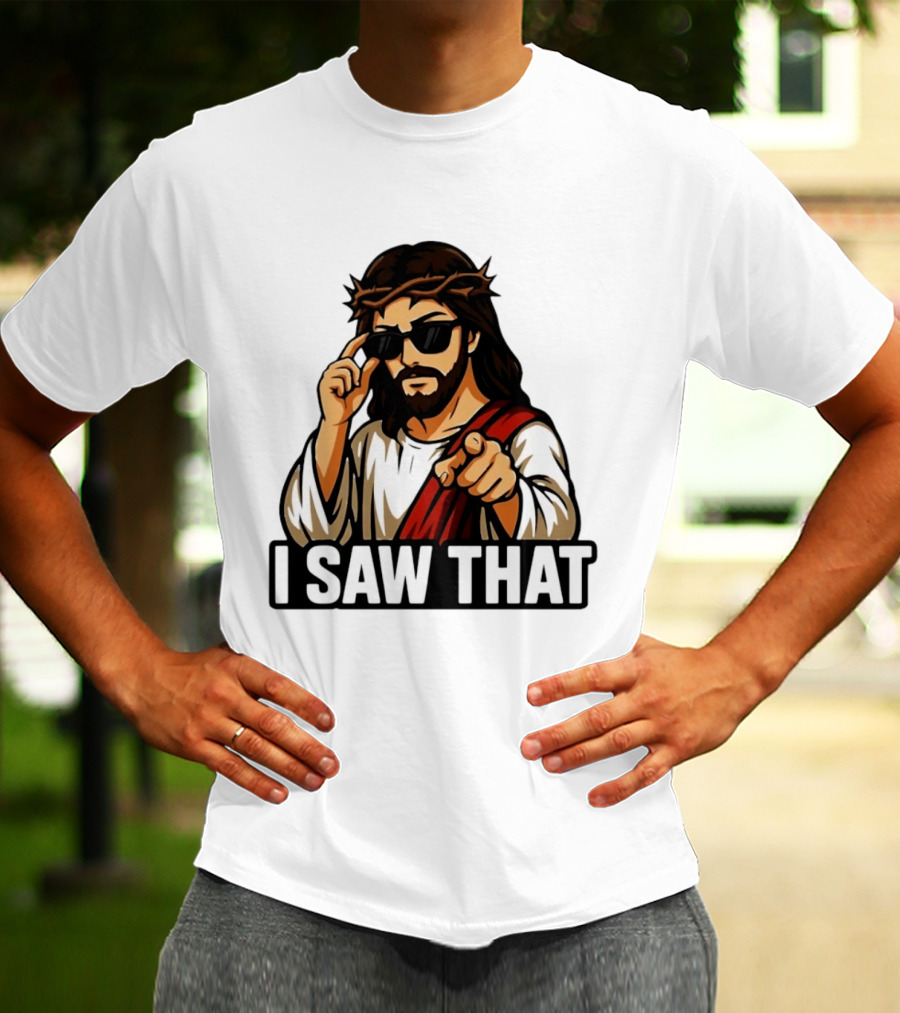 Jesus I Saw That Sunglasses Pointing Gesture T-Shirt
