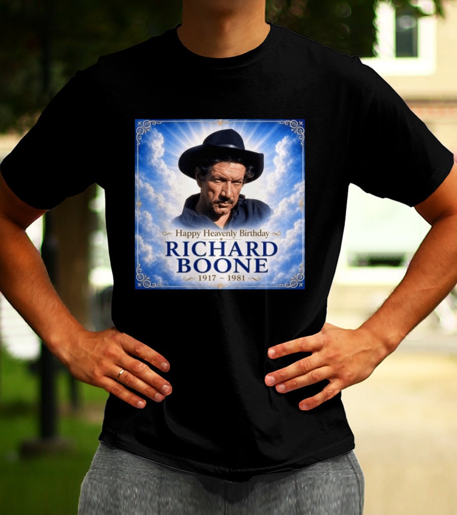 Happy Heavenly Birthday Richard Boone 1917 1981 Cloud T-Shirt