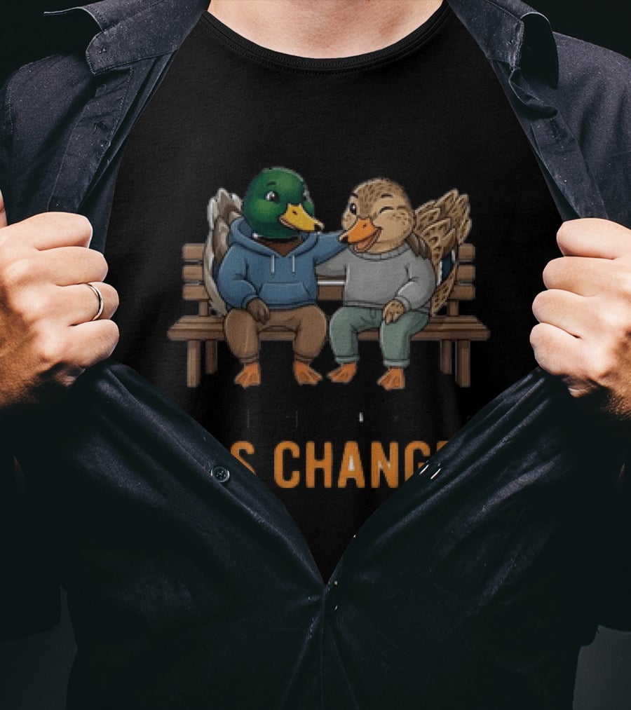 Happiness Is Meeting An Old Friend And Feeling Nothing Has Changed Duck Happy Reunion T-Shirt