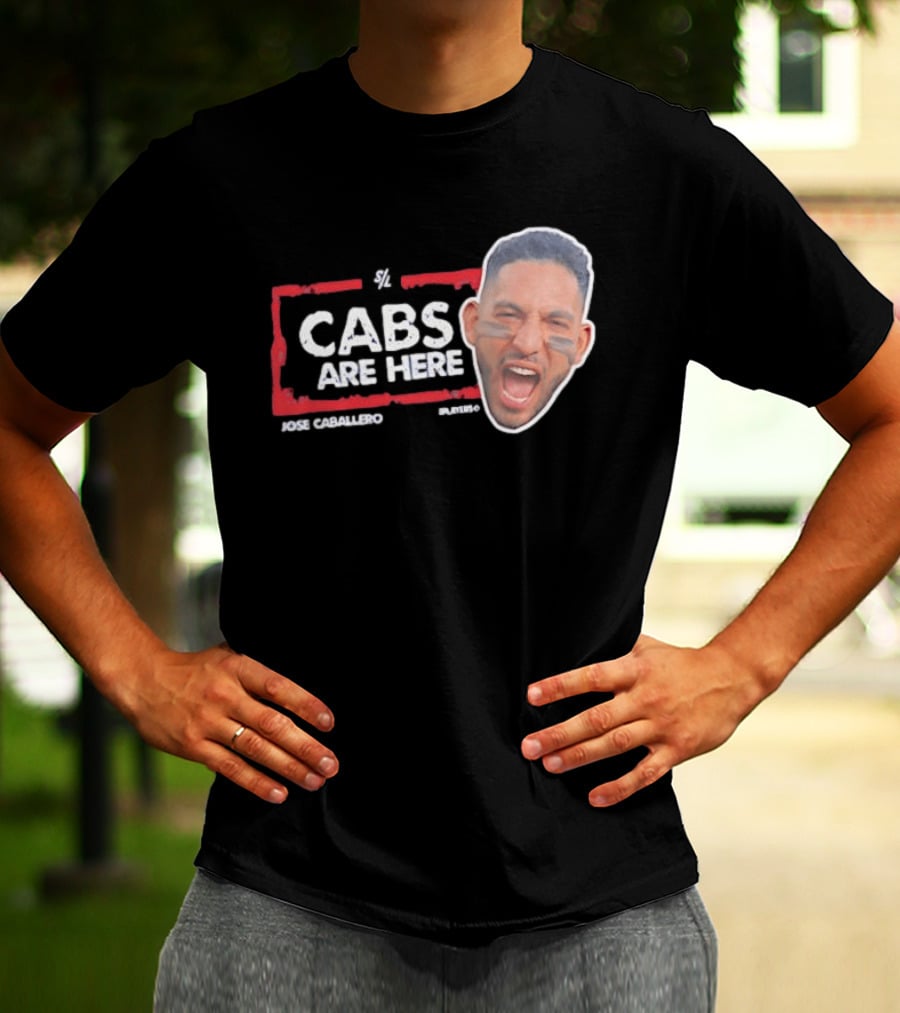 Cabs Are Here Jose Caballero Tampa Bay Rays T-Shirt
