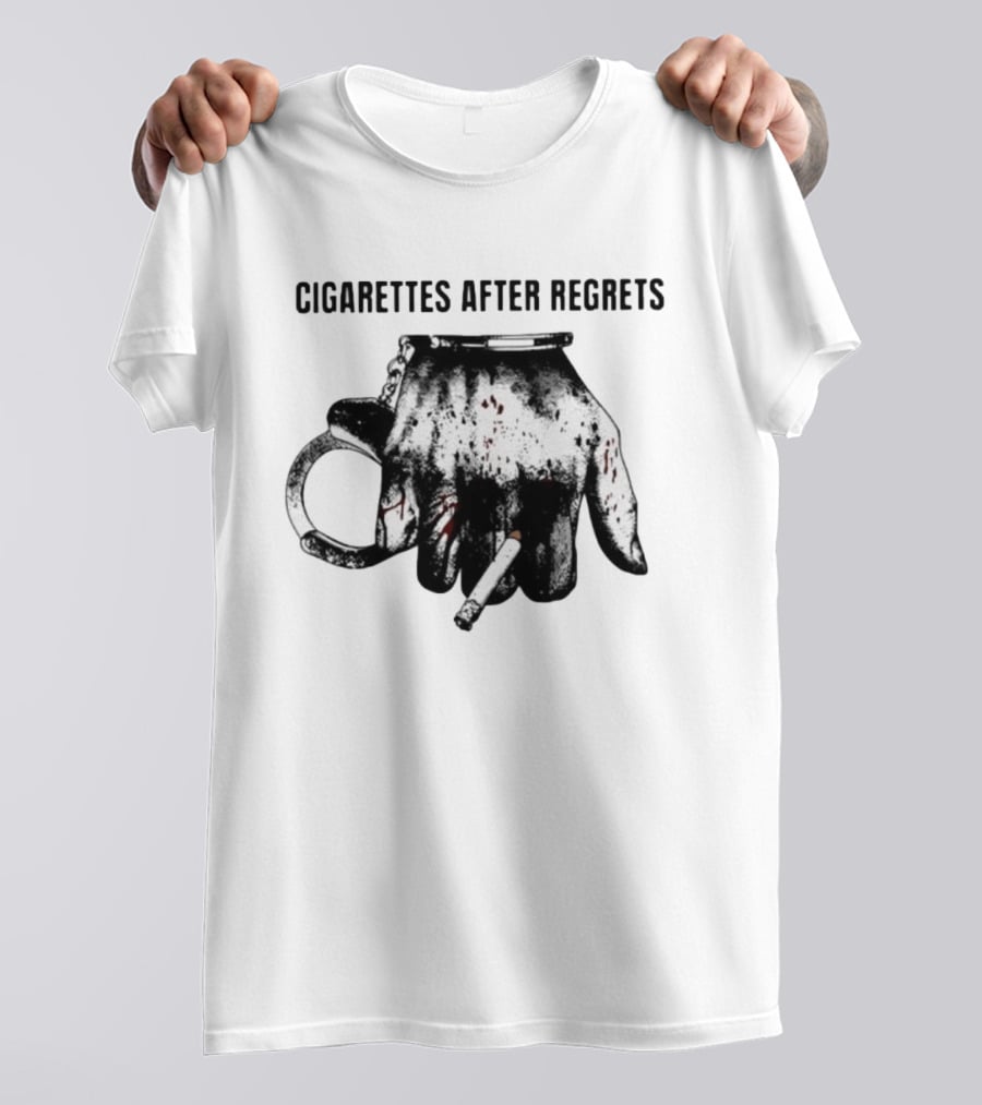Cigarettes After Regrets Handcuffs Smoking Tobacco T-Shirt