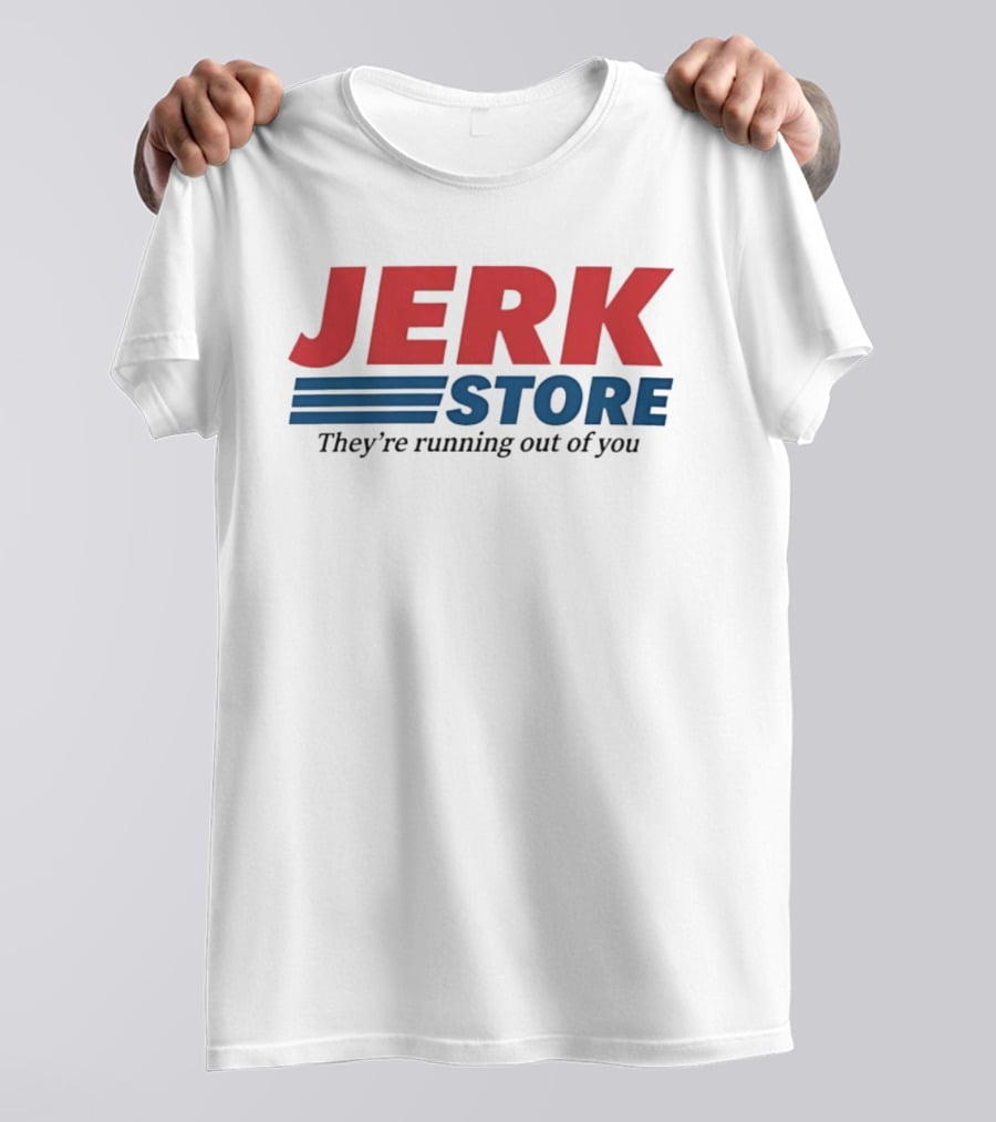 Jerk Store They're Running Out Of You Seinfeld Quote Classic Red Blue T-Shirt
