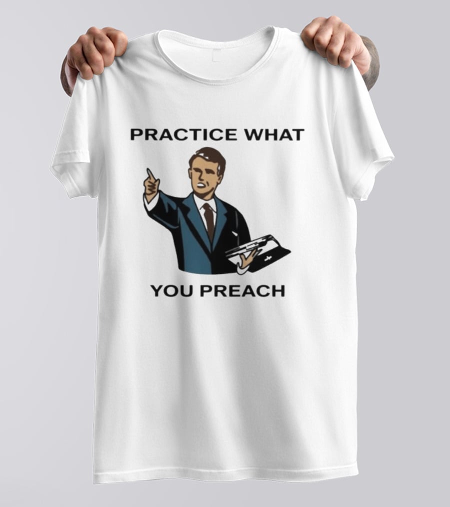 Practice What You Preach Preacher Avivra Bible T-Shirt