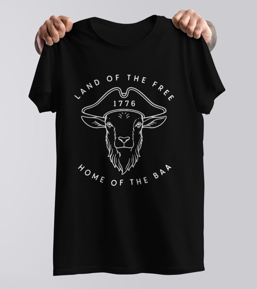 Land Of The Free 1776 Home Of The BAA T-Shirt