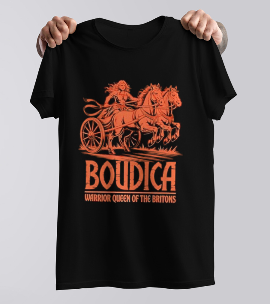 Boudica Warrior Queen Of The Britons Chariot Fighter T-Shirt