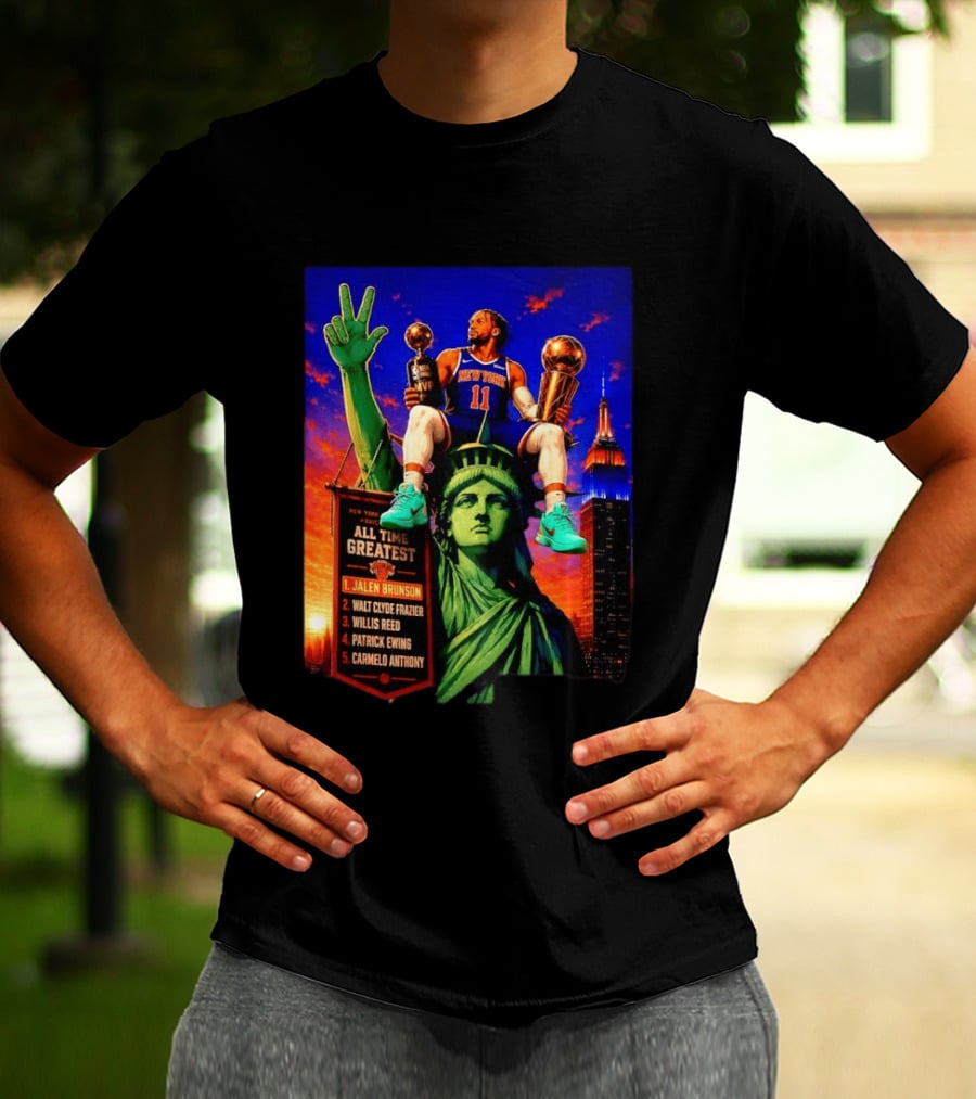Jalen Brunson New York Knicks All Time Greatest List Liberty Statue T-Shirt