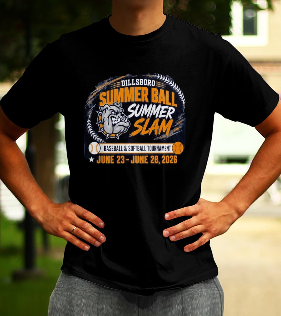 Dillsboro Summer Ball Summer Slam Baseball Softball Tournament June 23 28 2026 Bulldog T-Shirt