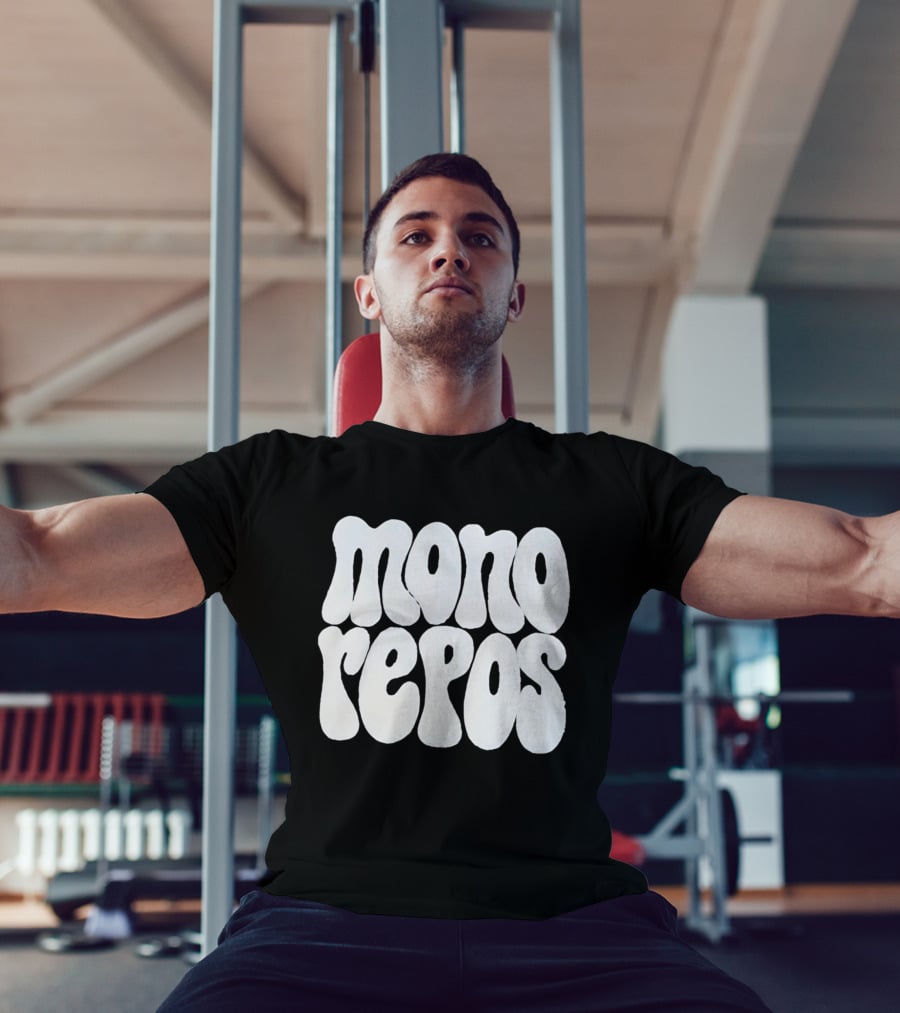 Mono Repos Wear The Mono Repos T-Shirt