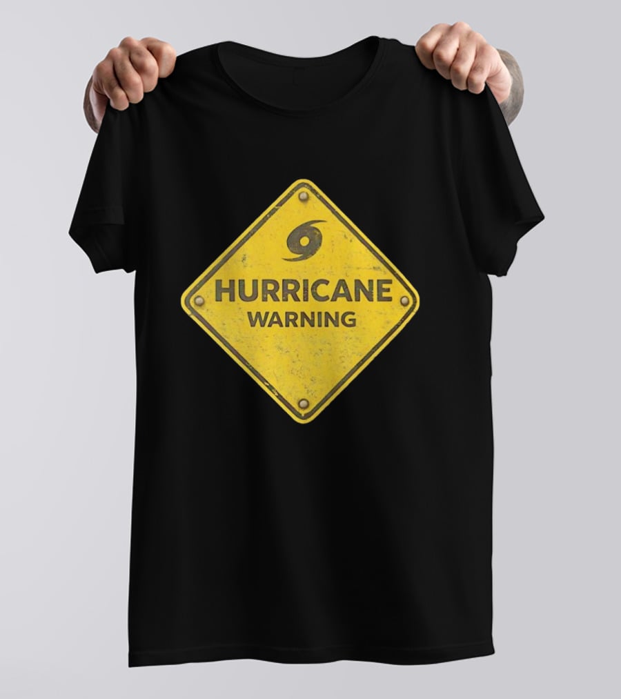 Hurricane Warning Alert Hazard Sign Weather Disaster Caution T-Shirt