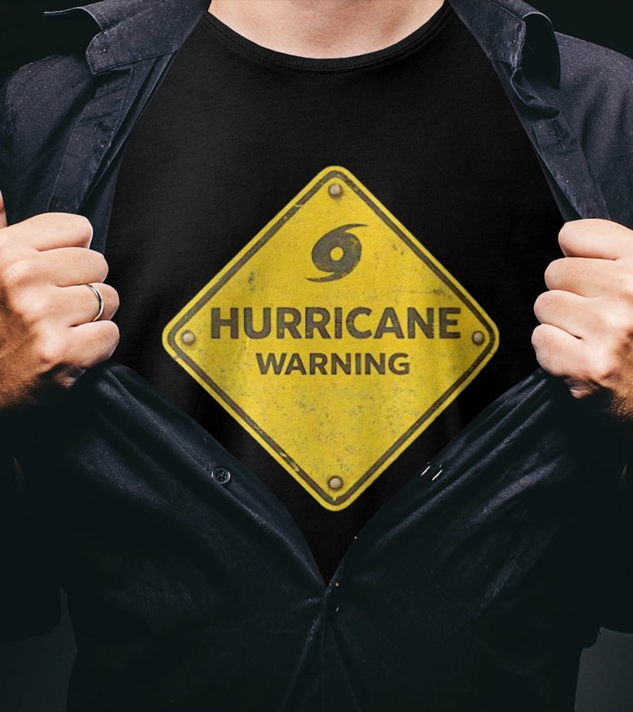 Hurricane Warning Alert Hazard Sign Weather Disaster Caution T-Shirt