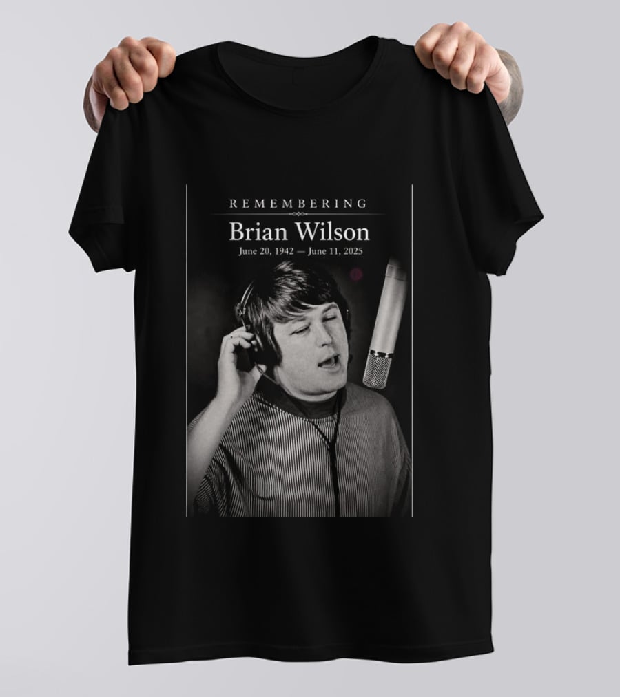 Remembering Brian Wilson June 20 1942 June 11 2025 T-Shirt