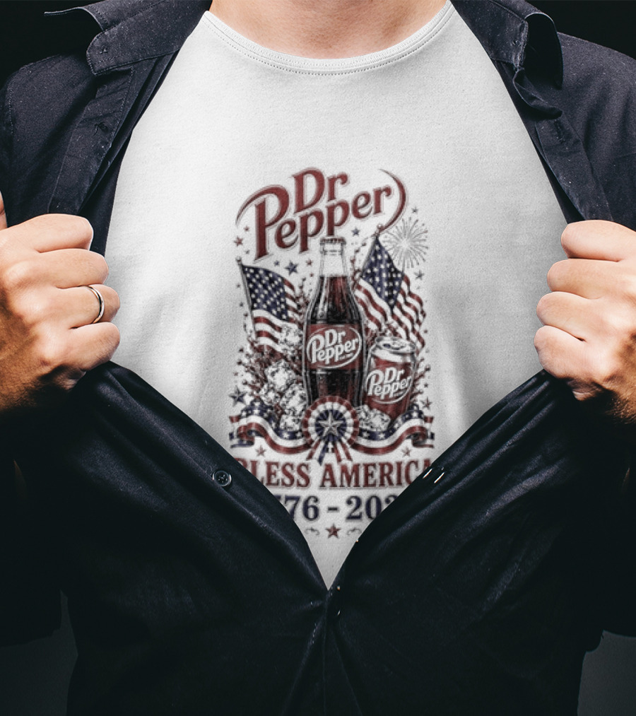 Dr Pepper Bless America Bicentennial Celebration 1776 2026 With Flags And Bottle T-Shirt