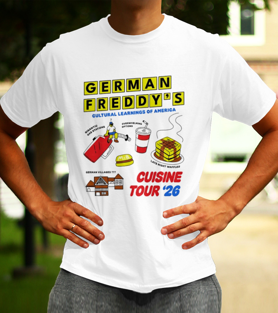 German Freddy's Cultural Learnings Of America Cuisine Tour '26 Village Fest Waffle Burger Soda T-Shirt