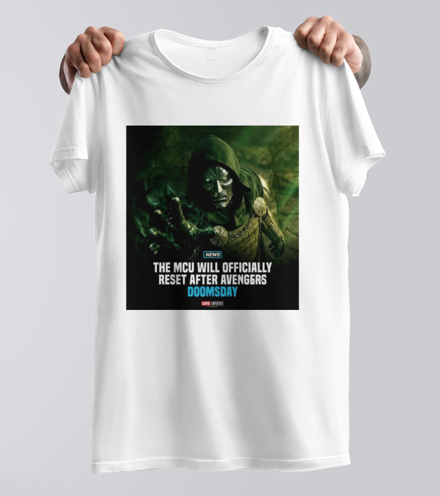 Avengers Doomsday MCU Reset Announcement Super Universe News T-Shirt