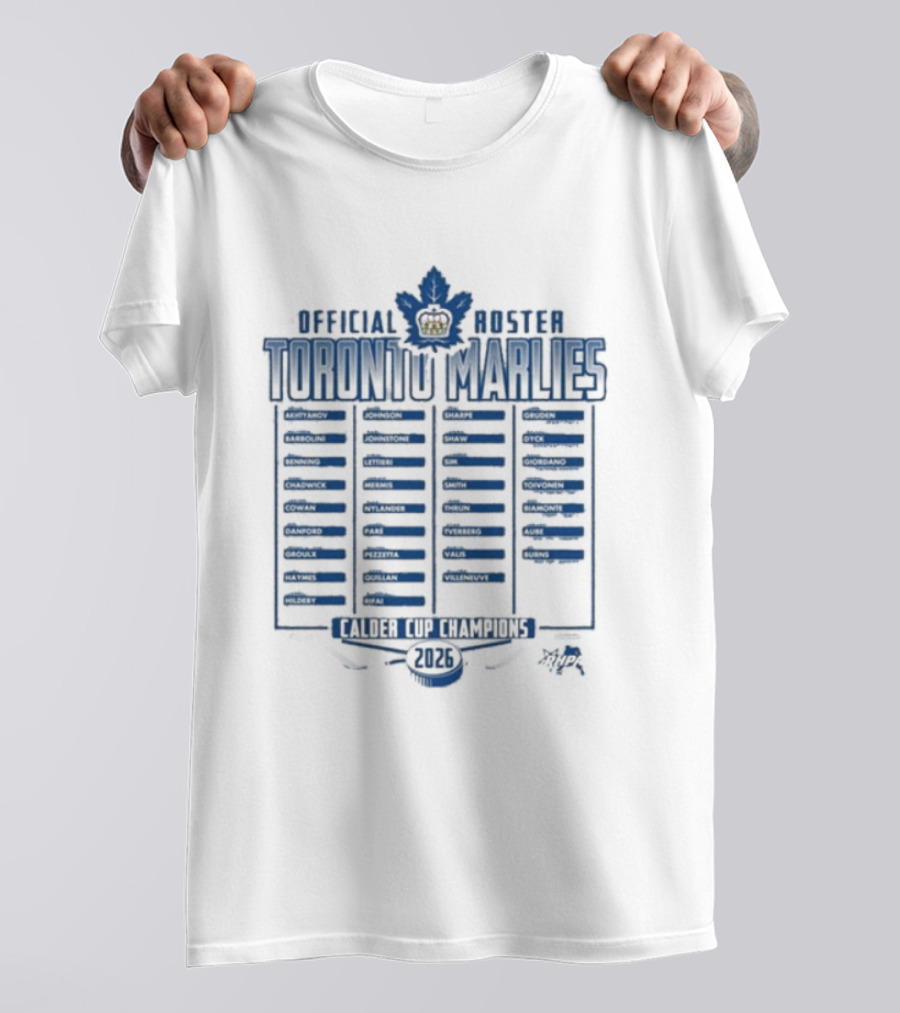 Official Roster Toronto Marlies Calder Cup Champions 2026 T-Shirt