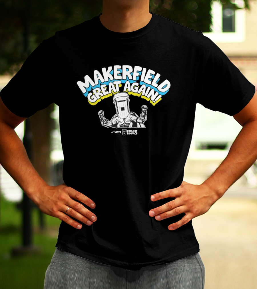 Makerfield Great Again Count Binface Vote T-Shirt