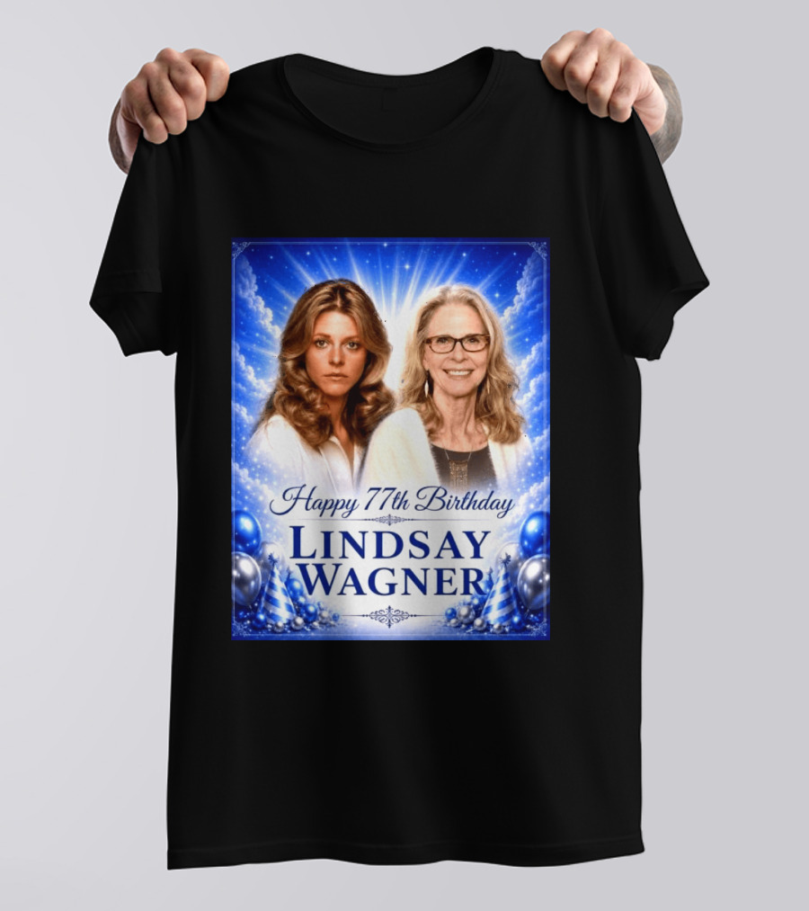 Happy 77th Birthday Celebration Lindsay Wagner Blue Party Balloons T-Shirt
