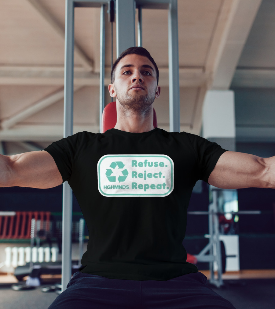 HGHMNDS Clothing Refuse Reject Repeat Recycling T-Shirt