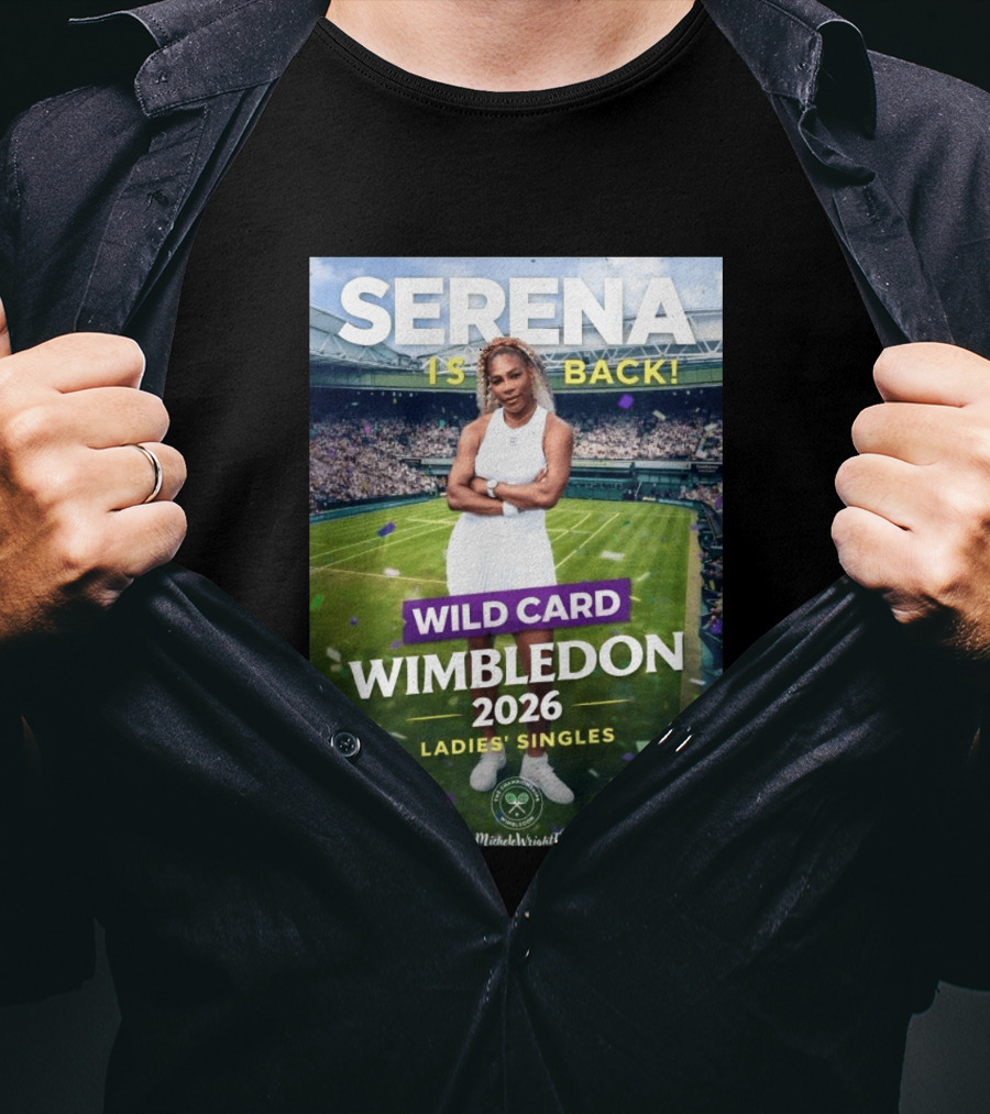 Serena Is Back Wild Card Wimbledon 2026 Ladies' Singles T-Shirt