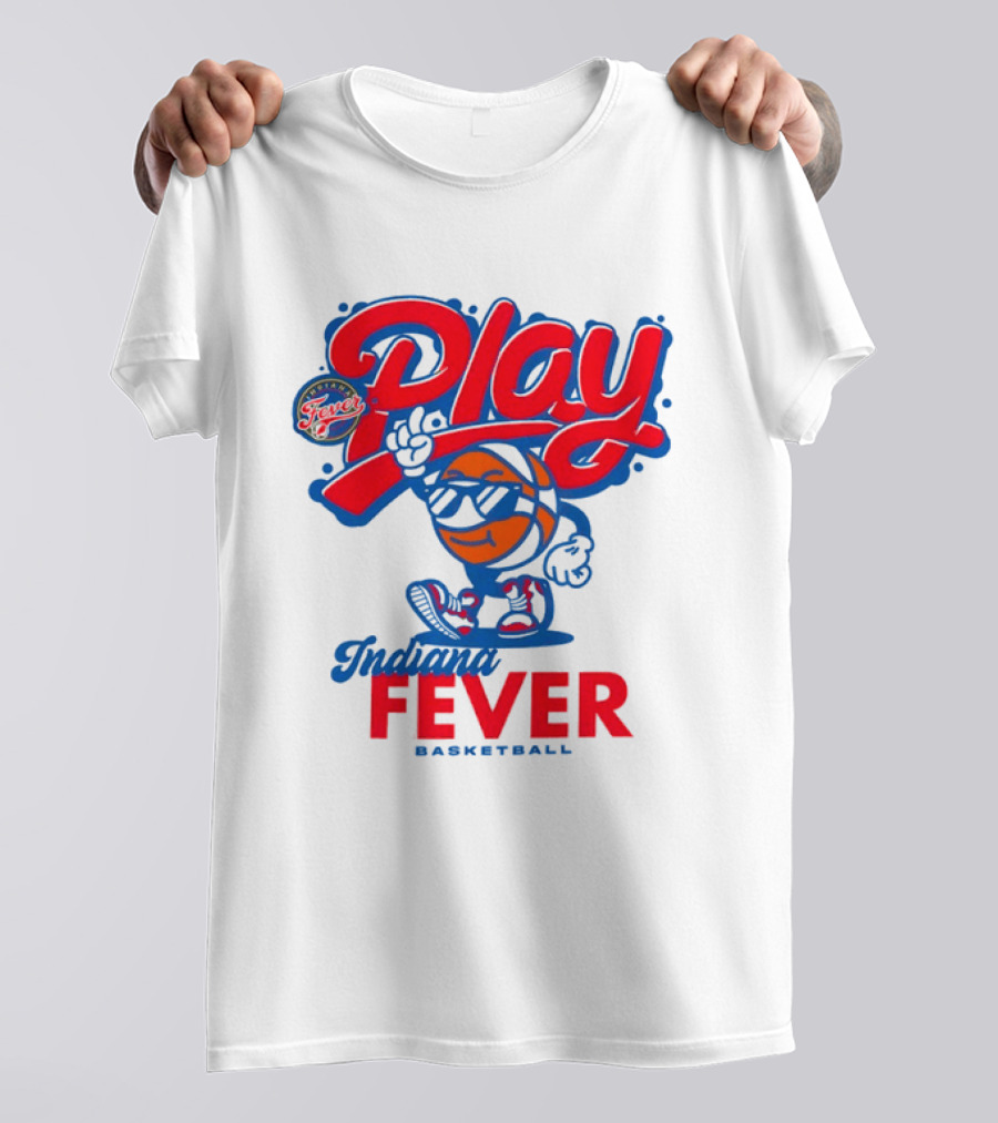 Play Indiana Fever Basketball T-Shirt