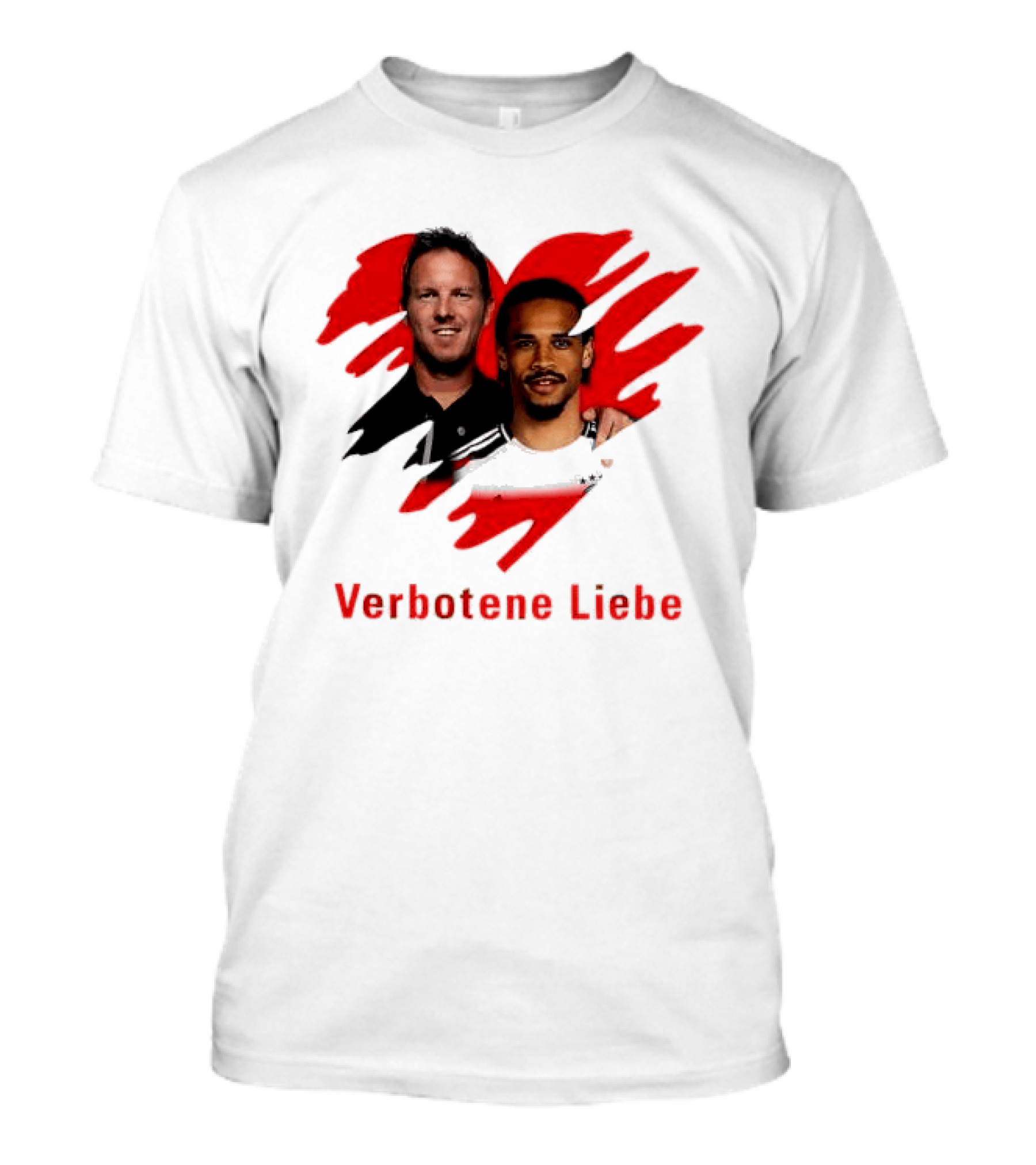 Verbotene Liebe Julian Nagelsmann Leroy Sane German National Team Football T-Shirt