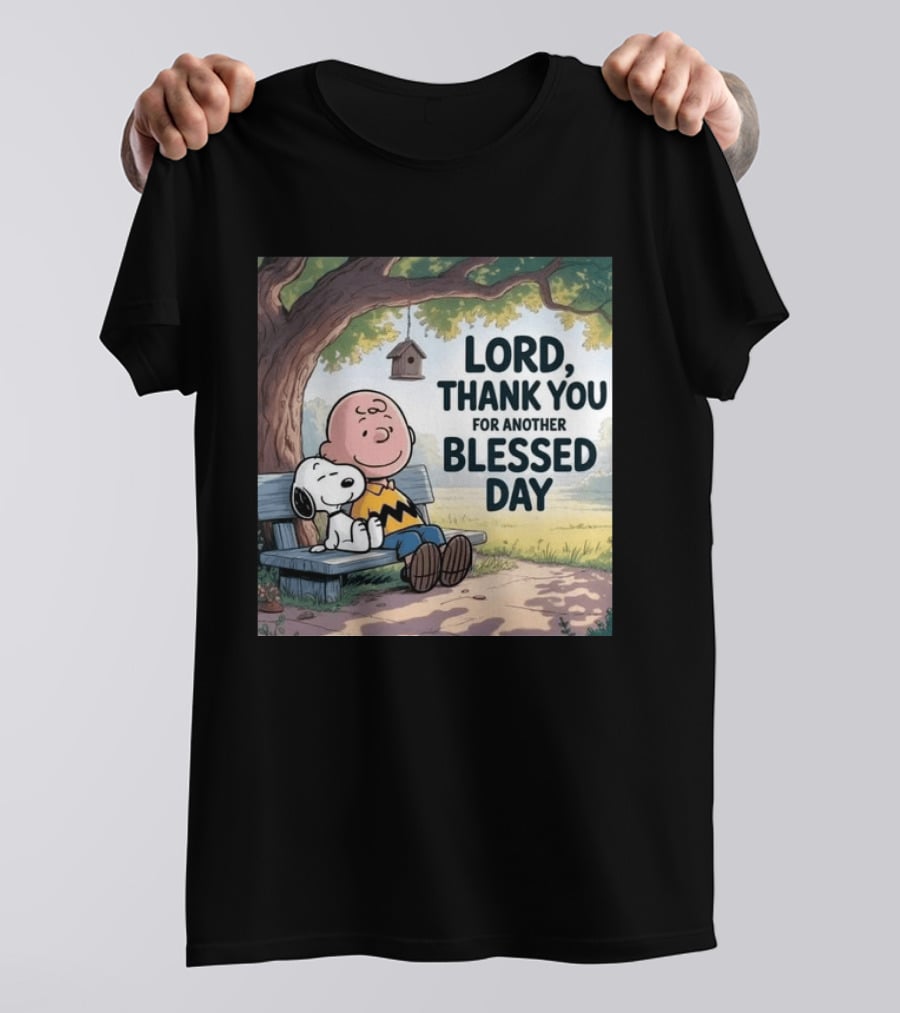 Charlie Brown Snoopy Lord Thank You For Another Blessed Day T-Shirt