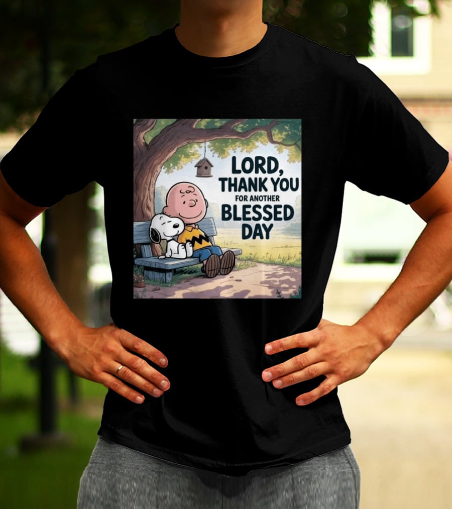 Charlie Brown Snoopy Lord Thank You For Another Blessed Day T-Shirt