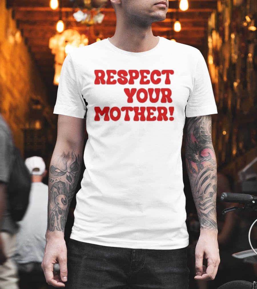 Respect Your Mother Bold Red T-Shirt