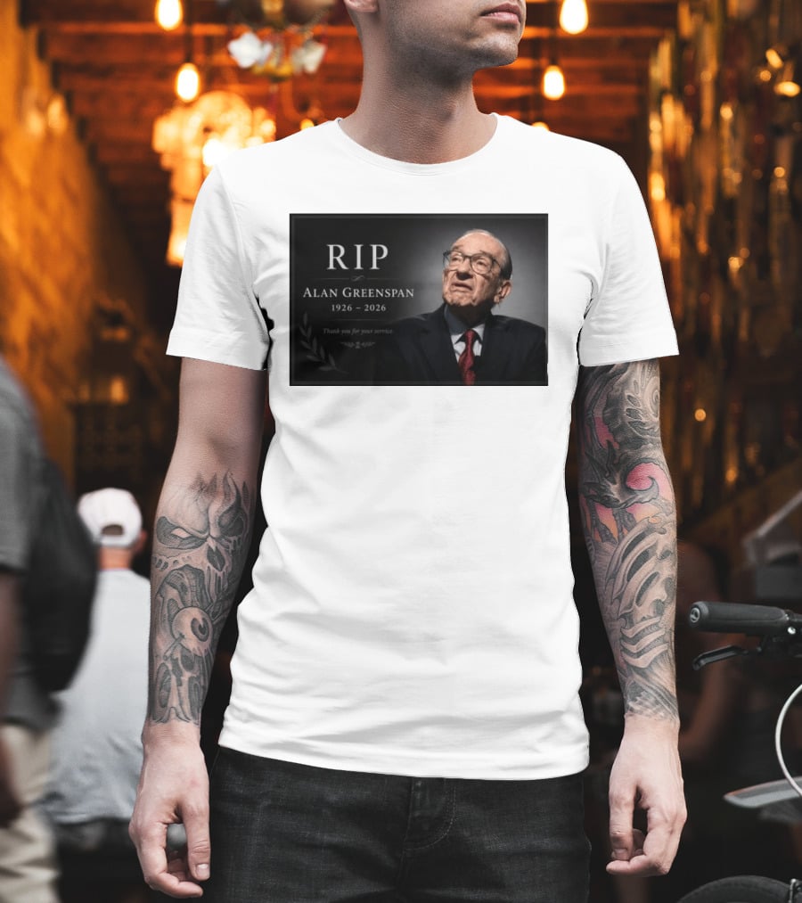 RIP Alan Greenspan 1926 2026 Thank You For Your Service Commemoration T-Shirt