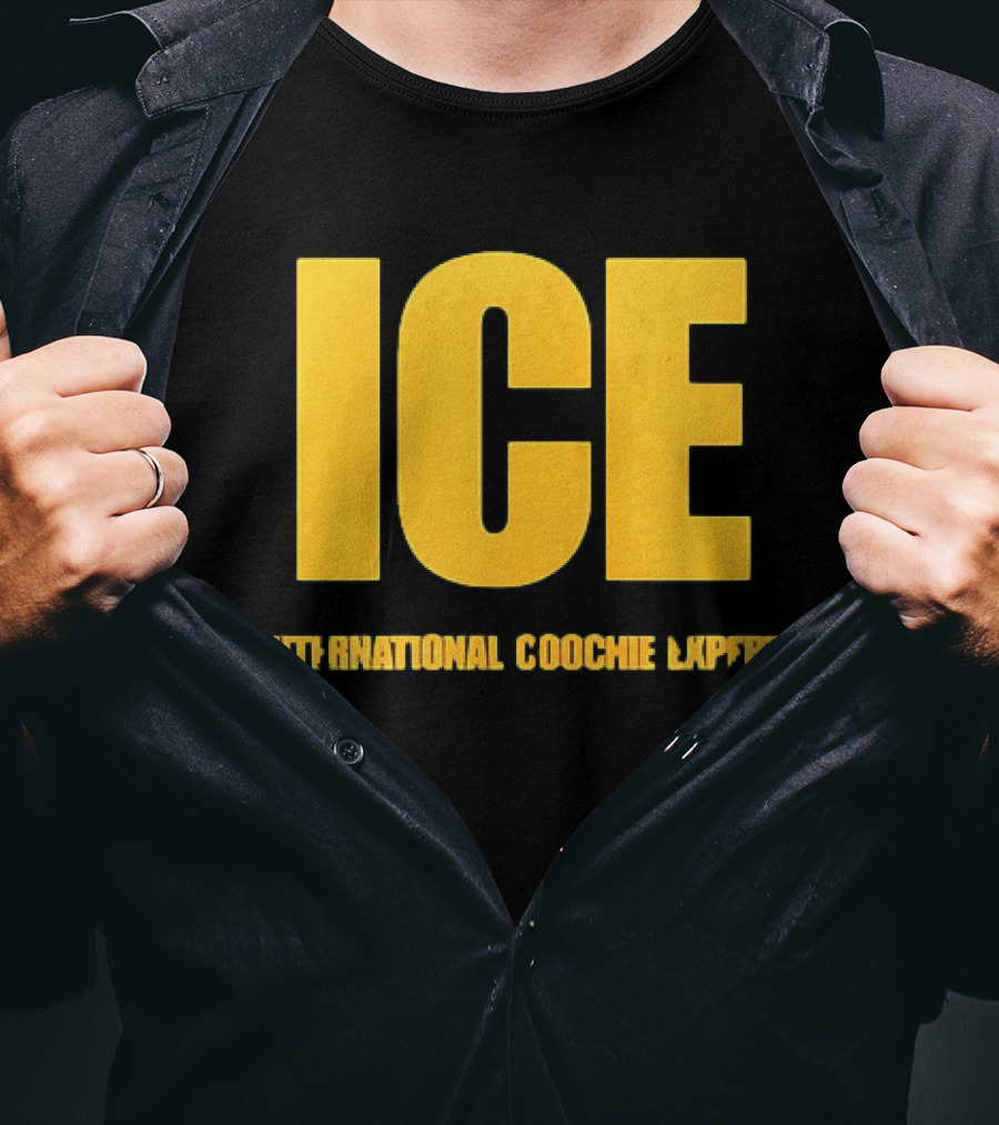I'm A Talafreako James Talarico International Coochie Expert ICE T-Shirt