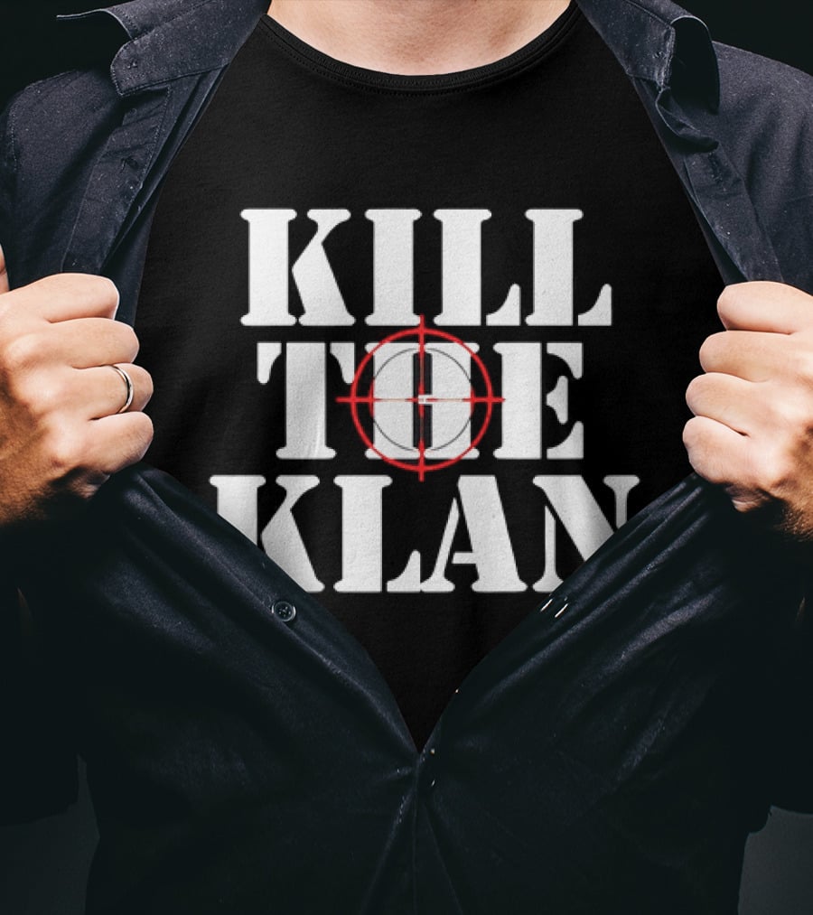 Kill The Klan Anti Racism Crosshair Target T-Shirt