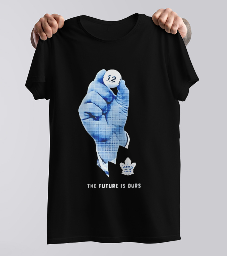 Toronto Maple Leafs The Future Is Ours 12 Strategic Vision T-Shirt