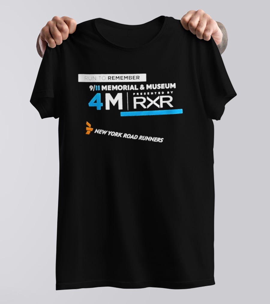 Run To Remember 9/11 Memorial & Museum 4M Presented By RXR New York Road Runners T-Shirt