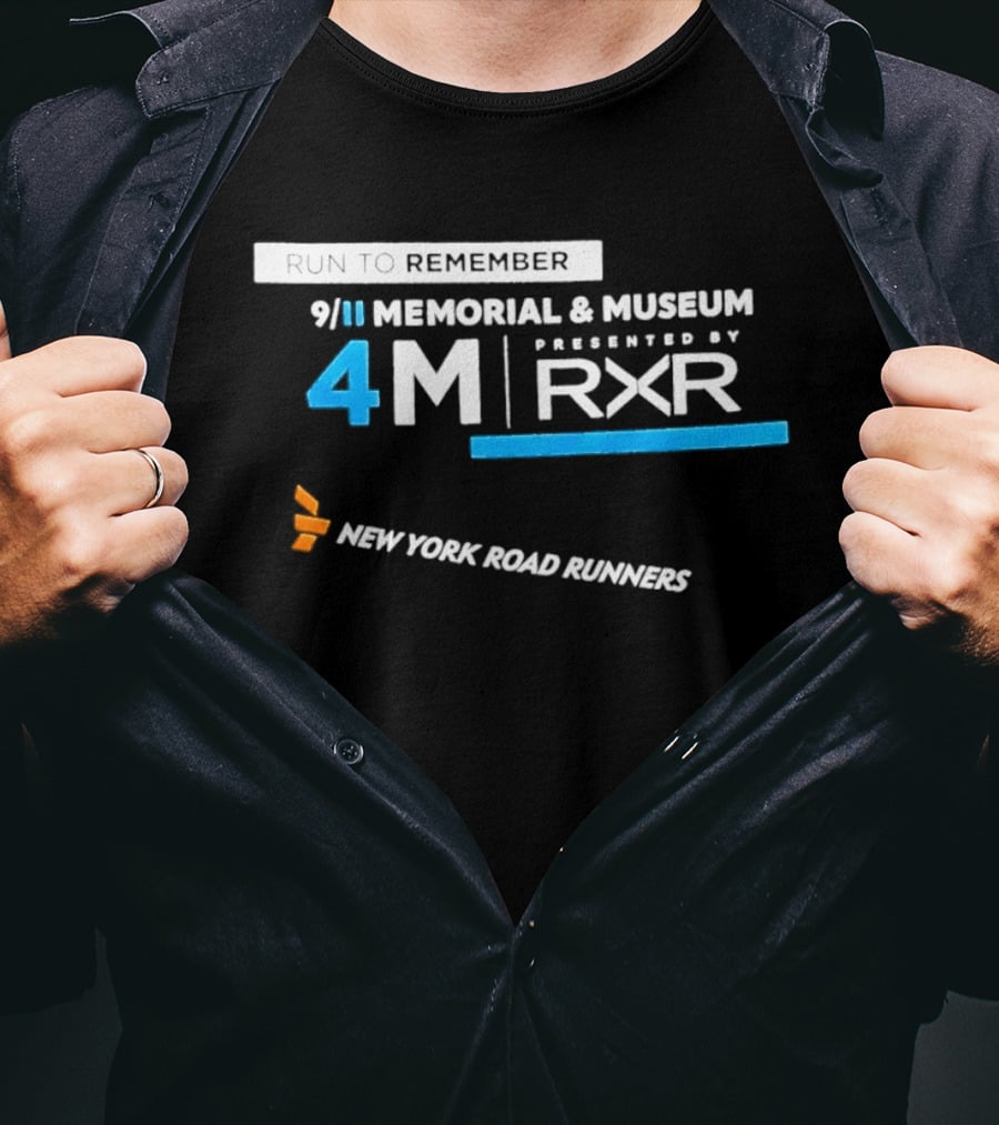 Run To Remember 9/11 Memorial & Museum 4M Presented By RXR New York Road Runners T-Shirt