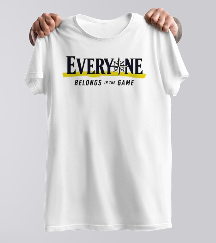 Seattle Mariners Everyone Belongs In The Game Mariners Star T-Shirt