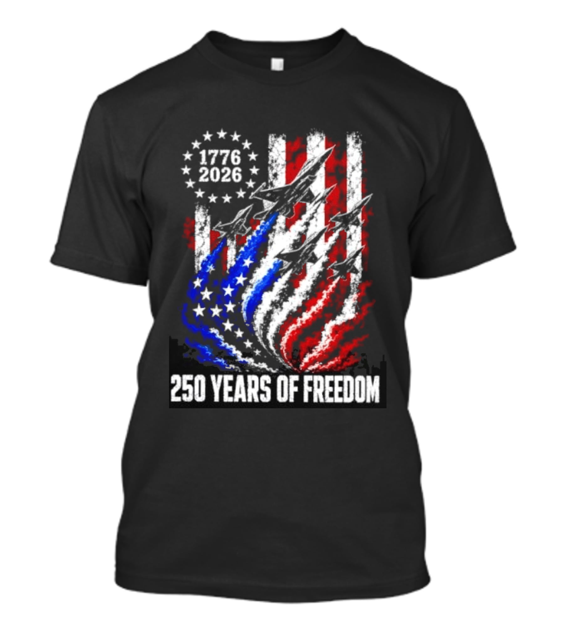 USA 1776 2026 Jet 250 Years Of Freedom Patriotic Stars And Stripes T-Shirt