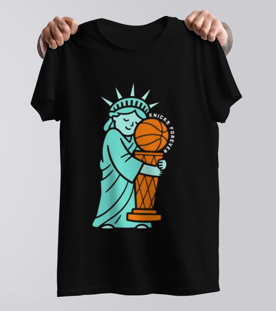 Statue Of Liberty Hug Larry O'Brien Trophy Knicks Forever T-Shirt