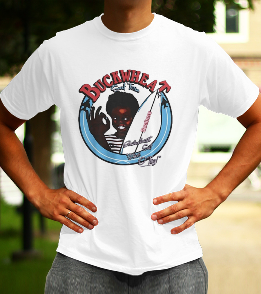 Buckwheat Surf Team Bombers Waves O Tay T-Shirt