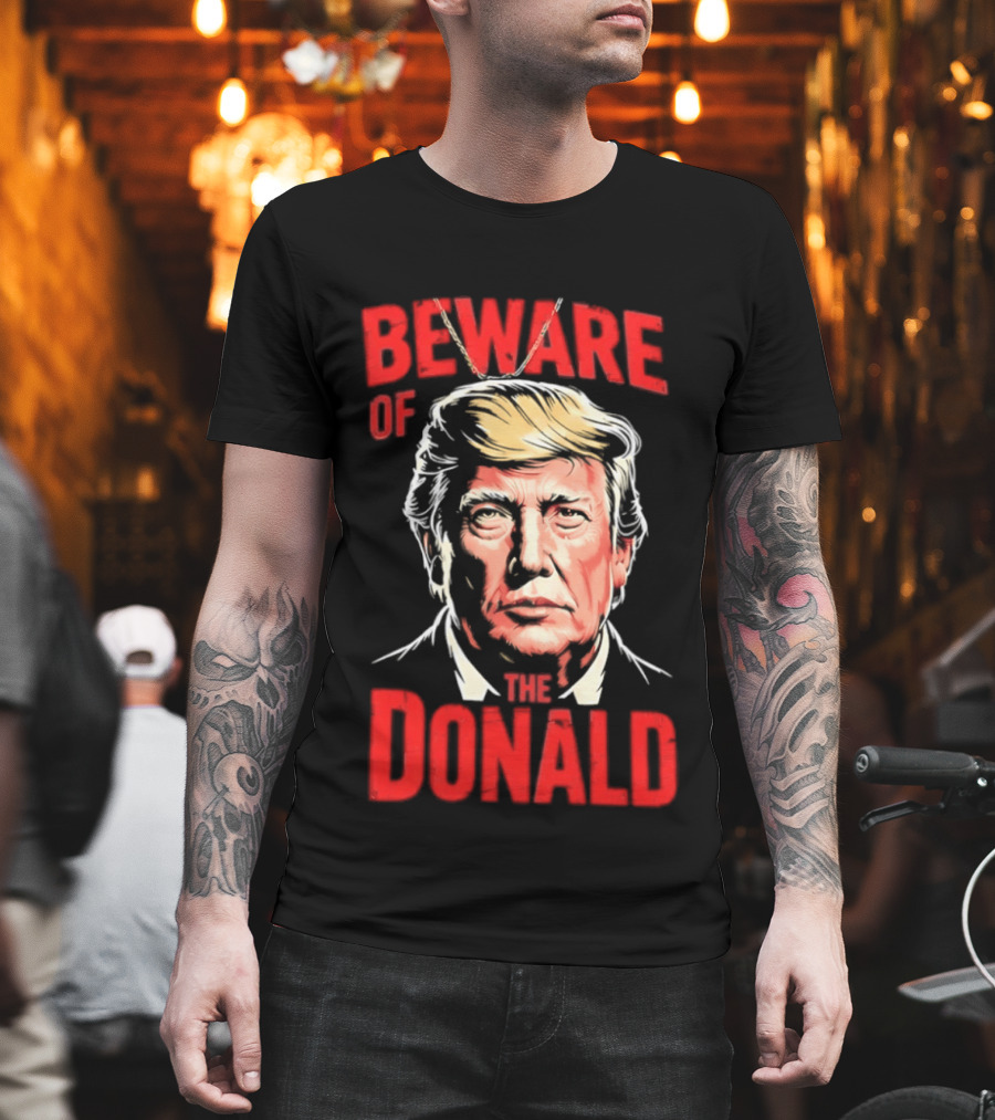Beware Of The Donald Face T-Shirt