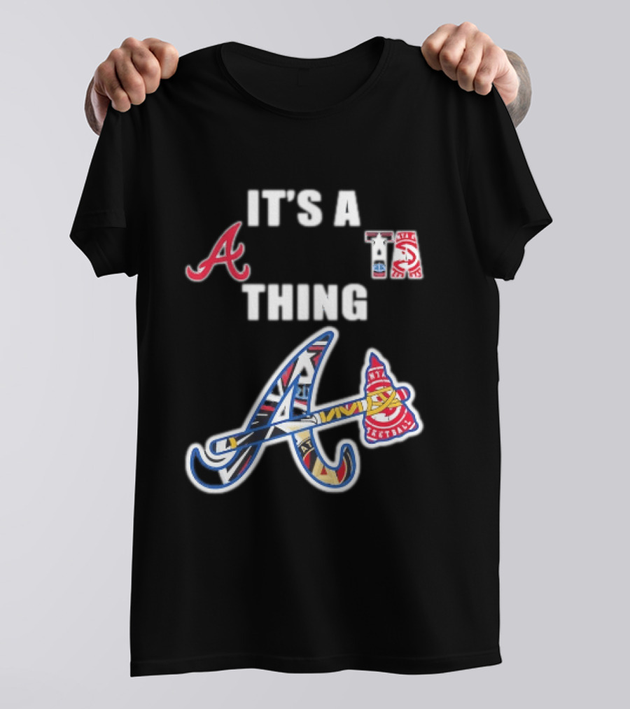 It's A Braves Thing Atlanta Baseball Team T-Shirt