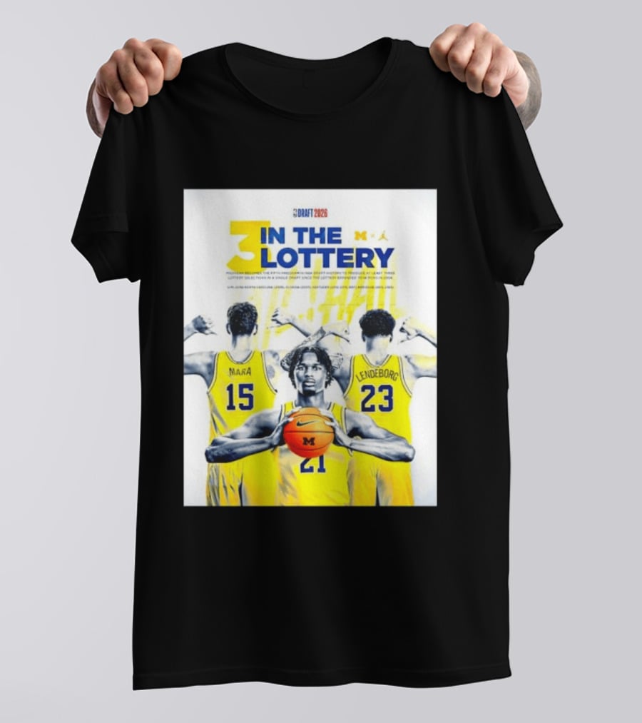 3 In The Lottery NBA Draft 2026 Mara Lendeborg Morez Johnson Michigan T-Shirt