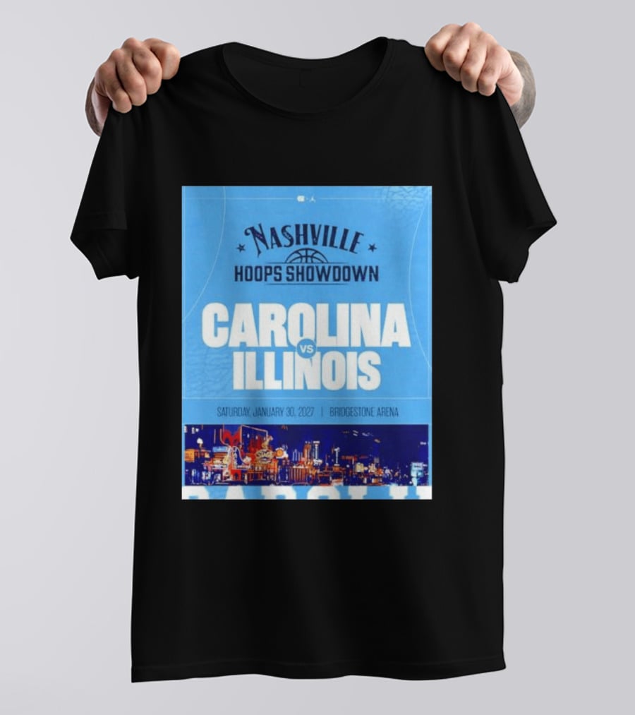 Nashville Hoops Showdown Carolina Vs Illinois Saturday January 30 2027 Bridgestone Arena T-Shirt