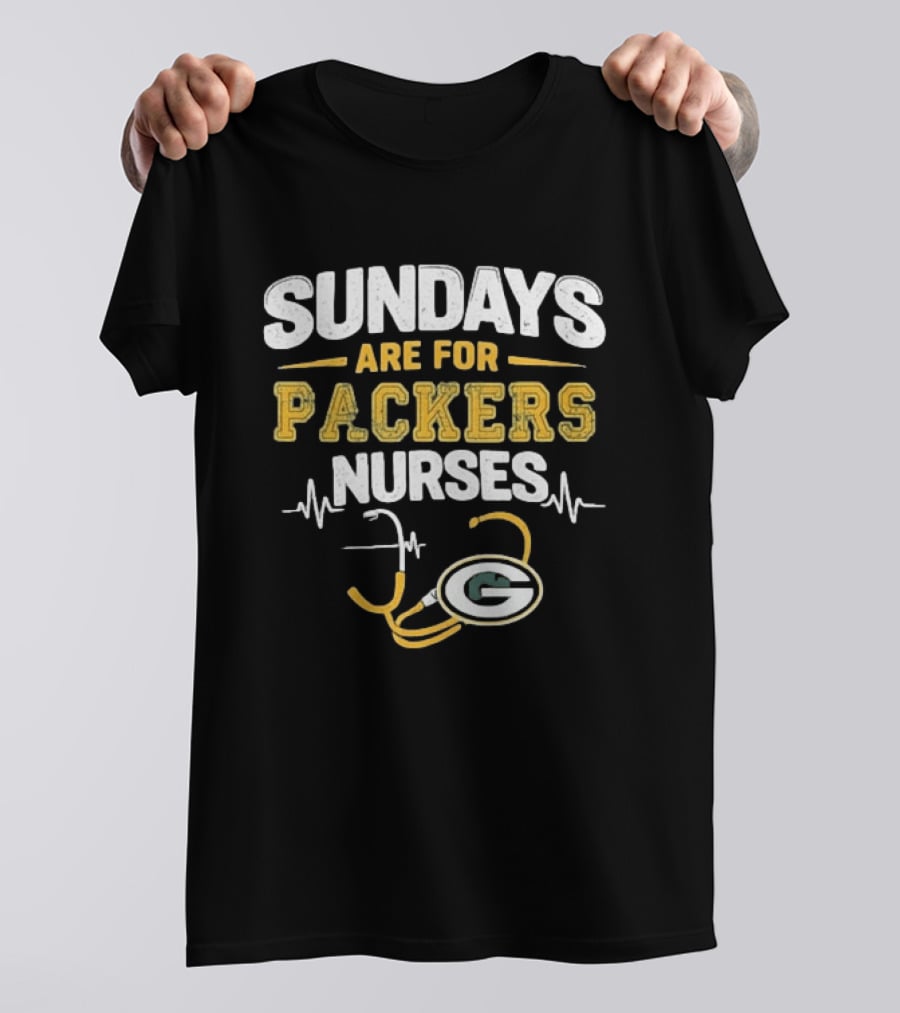 Sundays Are For Packers Nurses Stethoscope Green Bay Football T-Shirt