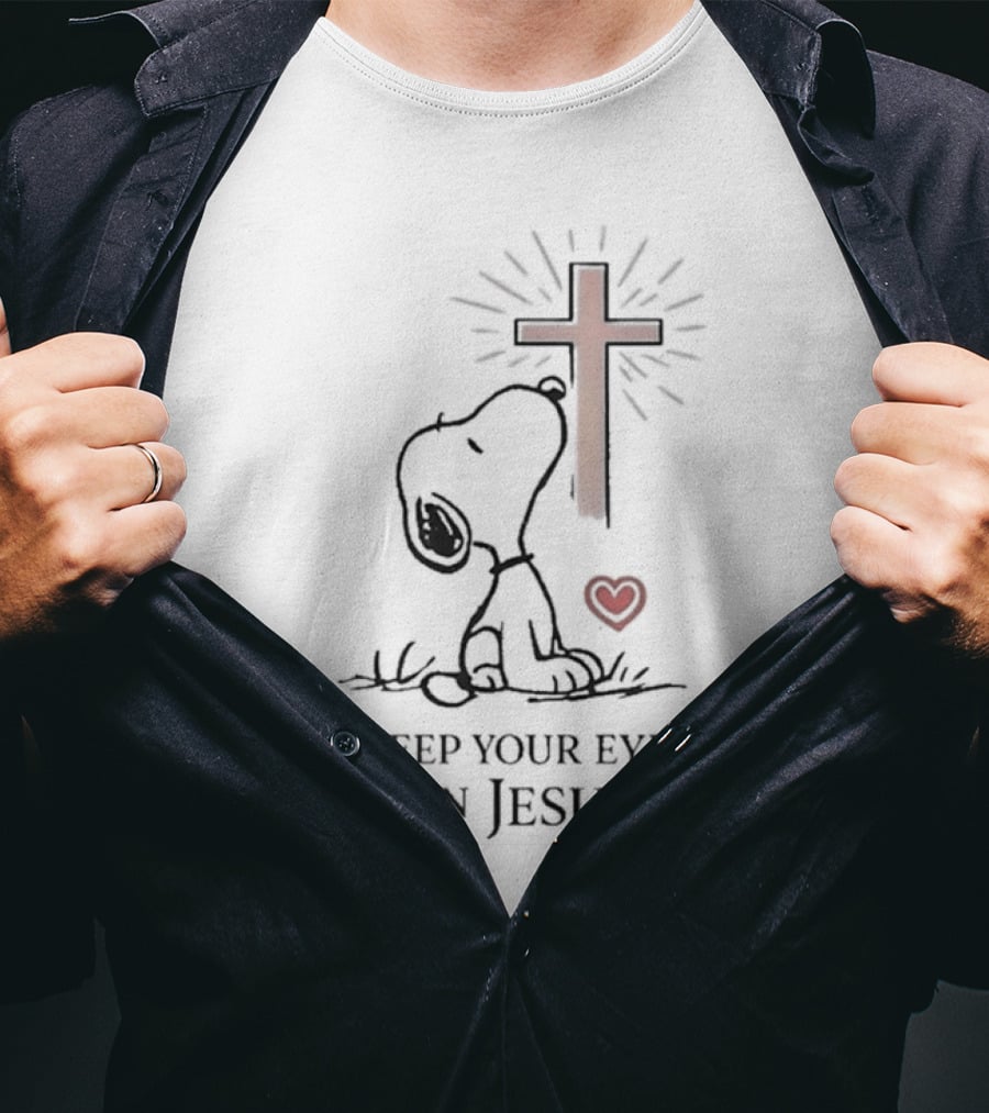 Snoopy Keep Your Eyes On Jesus Cross Heart T-Shirt