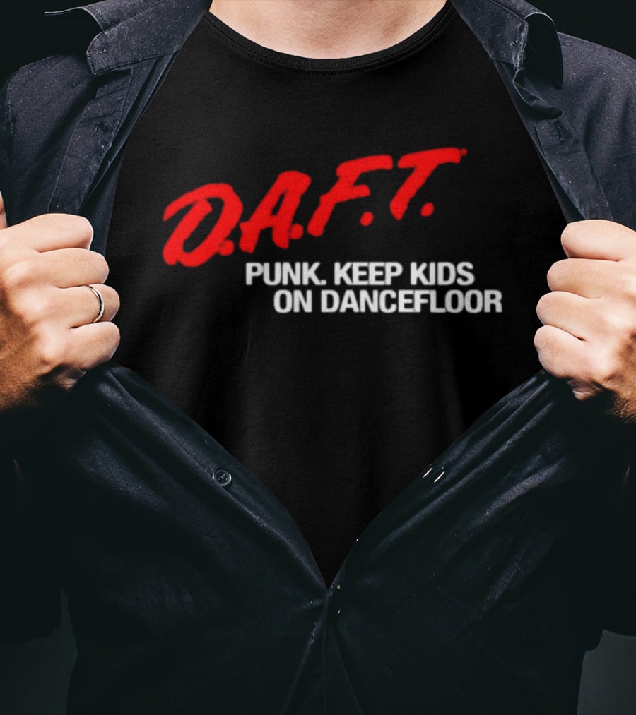 D.A.F.T. Punk Keep Kids On Dancefloor T-Shirt
