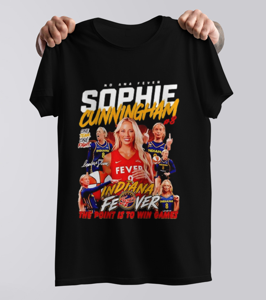 Sophie Cunningham Indiana Fever One Team One Fight The Point Is To Win Games T-Shirt