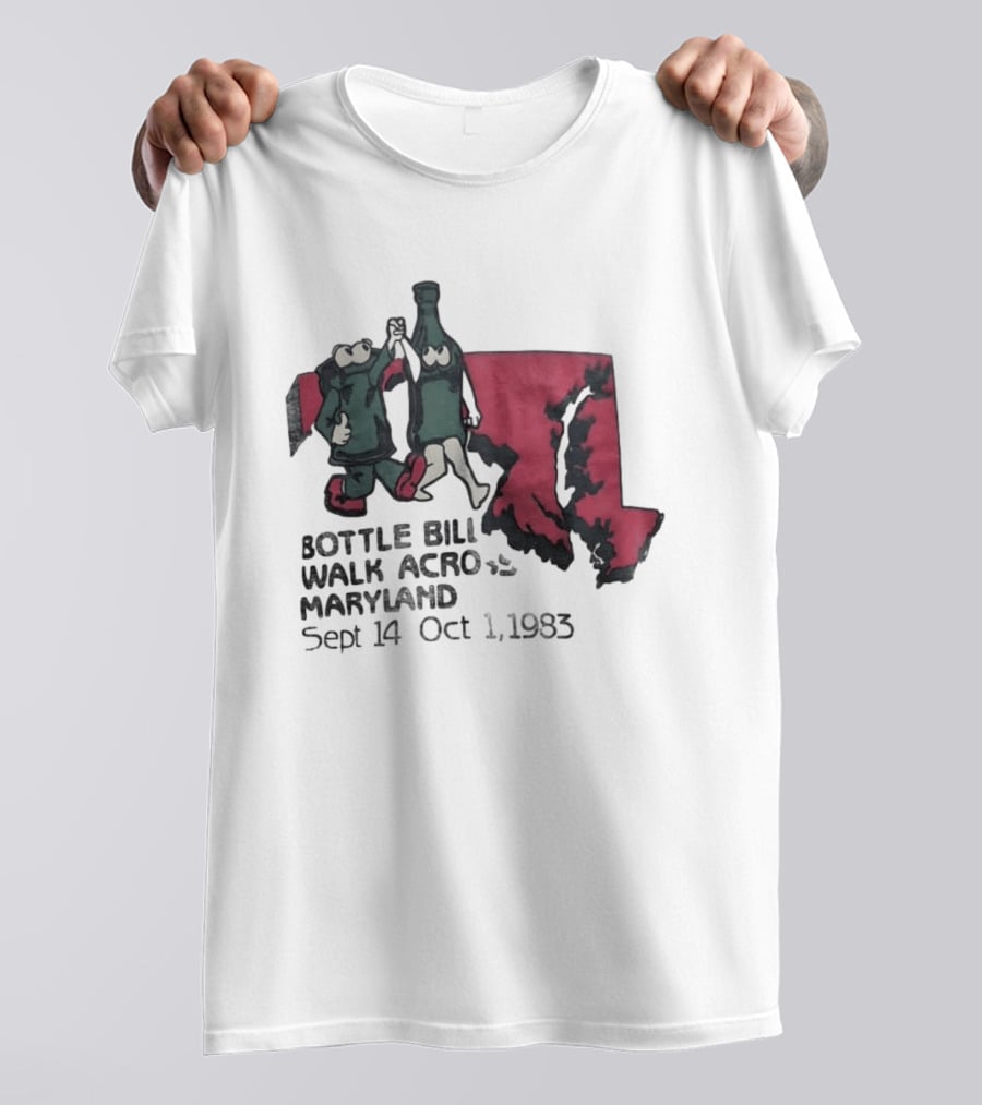 Bottle Bill Walk Across Maryland Sept 14 Oct 1 1983 Map And Cartoon Figures T-Shirt