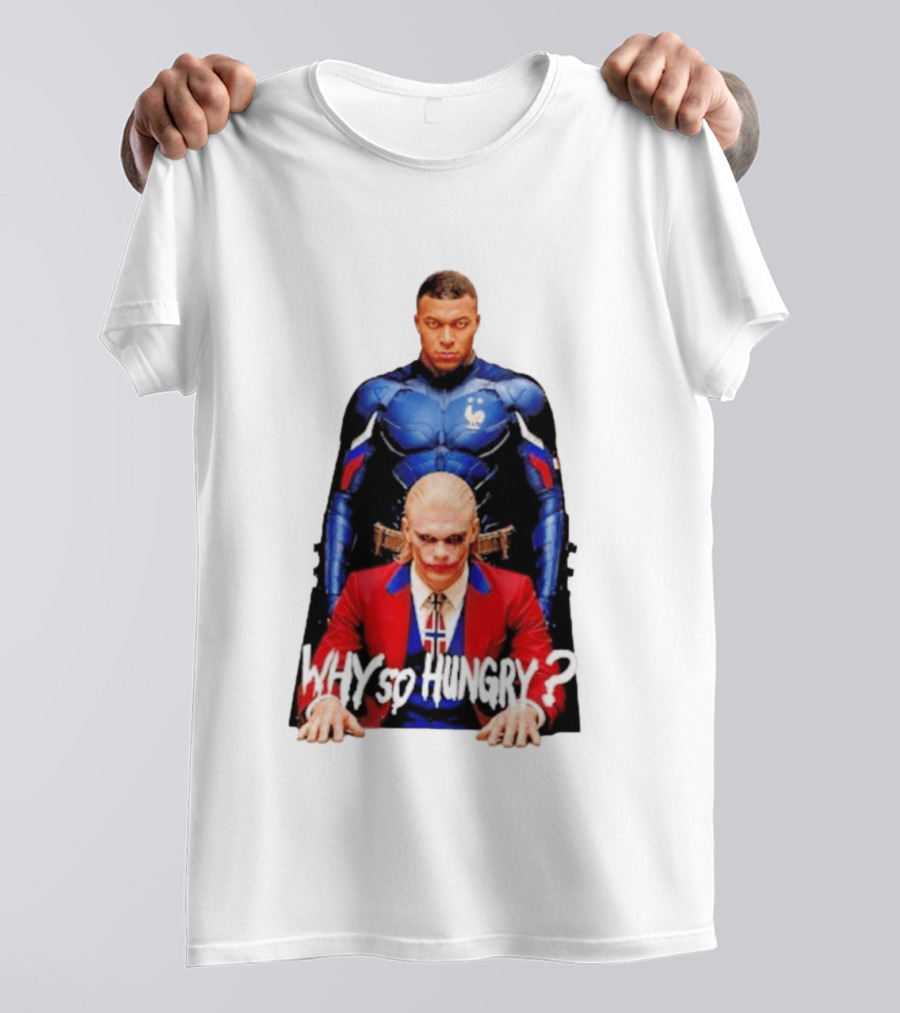 Kylian Mbappé Erling Haaland The Dark Knight Why So Hungry Joker T-Shirt