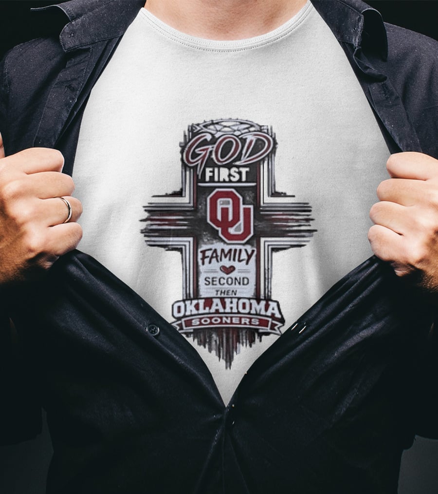 God First Family Second Oklahoma Sooners OU Team Cross T-Shirt