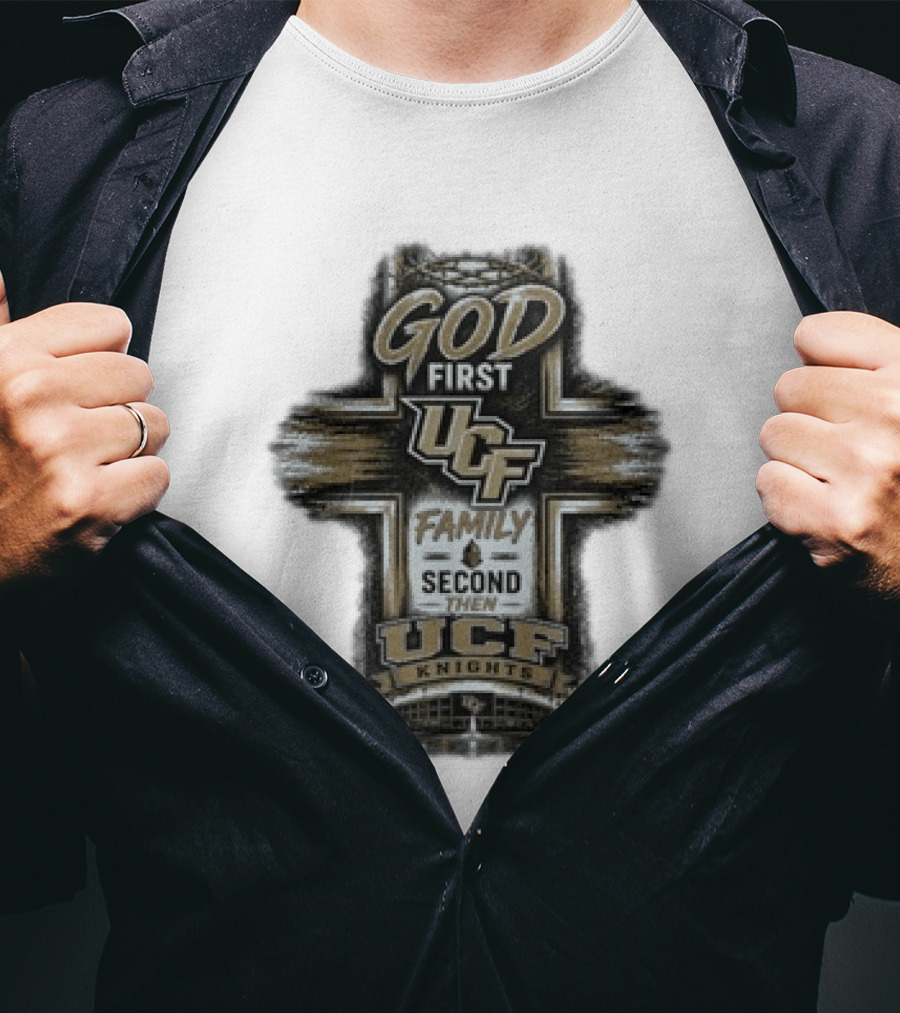 God First UCF Family Second Then UCF Knights T-Shirt